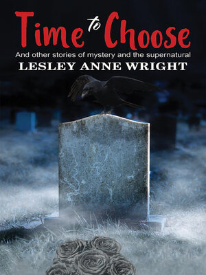 cover image of Time to Choose
